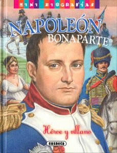 Portada de NAPOLEON BONAPARTE, HEROE Y VILLANO