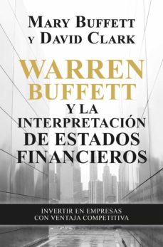 Portada de WARREN BUFFETT Y LA INTERPRETACION DE ESTADOS FINANCIEROS (EBOOK)