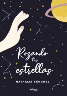 Portada de ROZANDO TUS ESTRELLAS