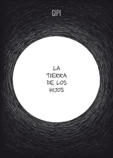 Portada de LA TIERRA DE LOS HIJOS