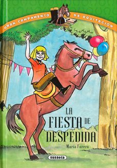 Portada de LA FIESTA DE DESPEDIDA (GRAN CAMPAMENTO DE EQUITACION)