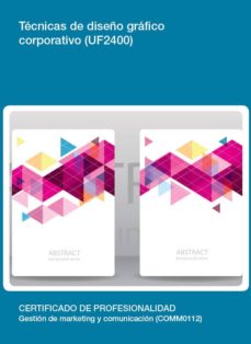 Portada de TECNICAS DE DISEÑO GRAFICO CORPORATIVO (UF2400)