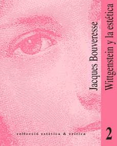 Portada de WITTGENSTEIN Y LA ESTETICA