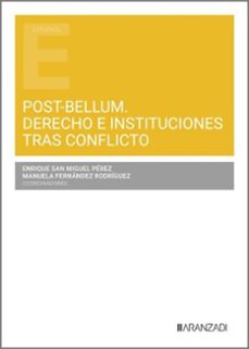 Portada de POST-BELLUM. DERECHO E INSTITUCIONES TRAS CONFLICTO