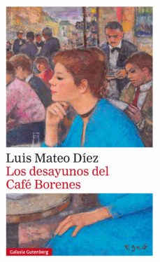 Portada de LOS DESAYUNOS DEL CAFE BORENES (EBOOK)