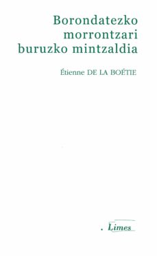 Portada de BORONDATEZKO MORRONTZARI BURUZKO MINTZALDIA