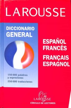 Portada de DICCIONARIO GENERAL LAROUSSE. ESPAÑOL/ FRANCES. - FRANCES / ESPAÑOL