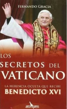 Portada de LOS SECRETOS DEL VATICANO: LA HERENCIA OCULTA DE BENEDICTO XVI