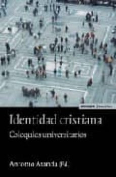 Portada de IDENTIDAD CRISTIANA: COLOQUIOS UNIVERSITARIOS