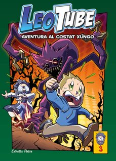 Portada de LEOTUBE 3. AVENTURA AL COSTAT XUNGO (EBOOK)
