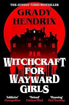 Libros electronicos descargar pdf WITCHCRAFT FOR WAYWARD GIRLS ePub 9781035030897 de Grady Hendrix