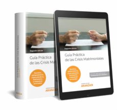 Descargar GUIA PRACTICA DE LAS CRISIS MATRIMONIALES 2019 gratis pdf - leer online