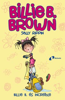 Portada de BILLIE B. BROWN, 8. BILLIE B. ES INCREBLE