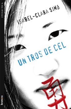 Descargar libros gratis en línea para iPod (PE) UN TROS DE CEL (Spanish Edition) de ISABEL-CLARA SIMO