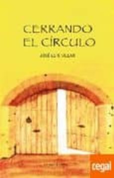 Ebook para descargar para móvil CERRANDO EL CIRCULO de JOSE LUIS VILLAR (Spanish Edition) iBook PDF MOBI 9788415681397