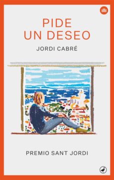 Descargar libros gratis en google PIDE UN DESEO  en español de JORDI CABRE