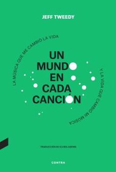 Libro de descarga de epub UN MUNDO EN CADA CANCIÓN en español 9788418282997 MOBI ePub de JEFF TWEEDY