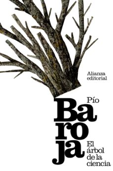 Ebook gratuito y descarga EL ARBOL DE LA CIENCIA de PIO BAROJA en español 9788420653297 