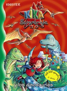 kika superbruja y los dinosaurios (nº 16)-9788421697597