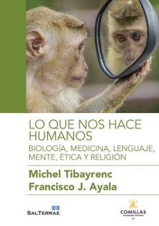 Descargar libros en español LO QUE NOS HACE HUMANOS  (Spanish Edition) de MICHEL TIBAYRENC, FRANCISCO J. AYALA