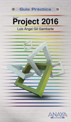 Descargando un libro de google PROJECT 2016 (GUIA PRÁCTICA) FB2 RTF de LUIS ANGEL GIL GAMBARTE in Spanish 9788441538597