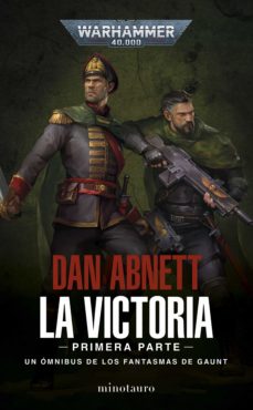 Portada de LOS FANTASMAS DE GAUNT OMNIBUS Nº 04 LA VICTORIA: PRIMERA PARTE (EBOOK)