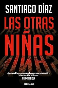 Ebook kindle format descargar gratis LAS OTRAS NIÑAS (INDIRA RAMOS 2)  de SANTIAGO DIAZ 9788466373197 (Spanish Edition)