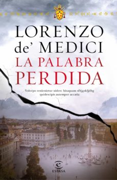 Libros descargables gratis para ibooks LA PALABRA PERDIDA (Literatura española) de LORENZO DE MEDICI 9788467047097