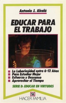 9788471189097 - Educar para el trabajo (Antonio J Alcalá) - (Audiolibro Voz Humana)