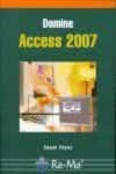 Descargar DOMINE ACCESS 2007 gratis pdf - leer online
