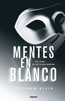 Descarga gratuita de archivos pdf libros MENTES EN BLANCO (Spanish Edition) 9788489367197 