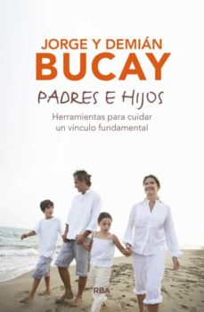 PADRES E HIJOS | JORGE BUCAY | Casa del Libro