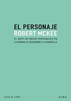 Descargar gratis ebooks epub google EL PERSONAJE de ROBERT MCKEE RTF MOBI