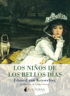 Libros para descargar en reproductores mp3 LOS NIÑOS DE LOS BELLOS DIAS in Spanish 9788493801397