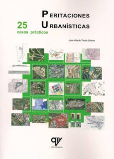 Portada de PERITACIONES URBANISTICAS 25 CASOS PRACTICOS