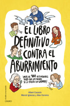 Iguanabus.es El Libro Definitivo Contra El Aburrimiento: Mas De 100 Actividade S Para Que Los Niños Se Lo Pasen En Grande Image