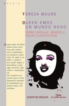 QUEER-EMOS UN MUNDO NOVO EBOOK | TERESA MOURE PEREIRO | Descargar ...