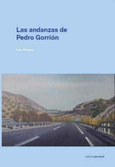 Descarga de libros de texto pda LAS ANDANZAS DE PEDRO GORRIÓN de LUIS GUTIERREZ MEÑACA (Spanish Edition) 9788499465197