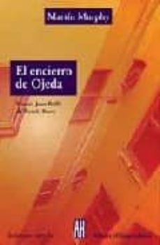 Ebooks de audio descargables gratis EL ENCIERRO DE OJEDA PDB CHM RTF 9789871156597