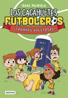 Portada de LOS CACAHUETES FUTBOLEROS 2. ¡TRAMPAS APESTOSAS! NUEVA PRESENTACI ON