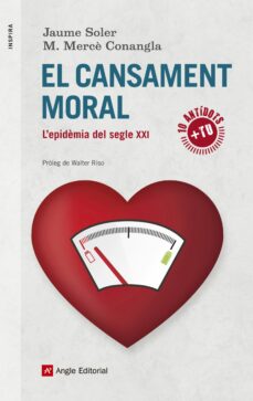 Portada de EL CANSAMENT MORAL: L EPIDEMIA DEL SEGLE XXI