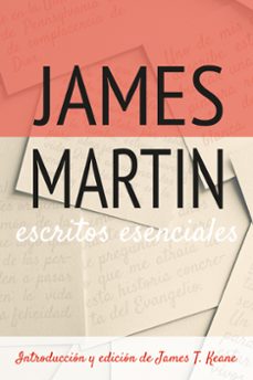 Portada de ESCRITOS ESENCIALES JAMES MARTIN