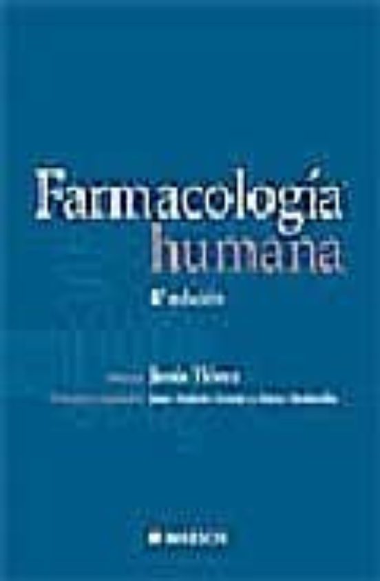 FARMACOLOGIA HUMANA (4ª ED.) | JESUS FLOREZ | Casa Del Libro Colombia