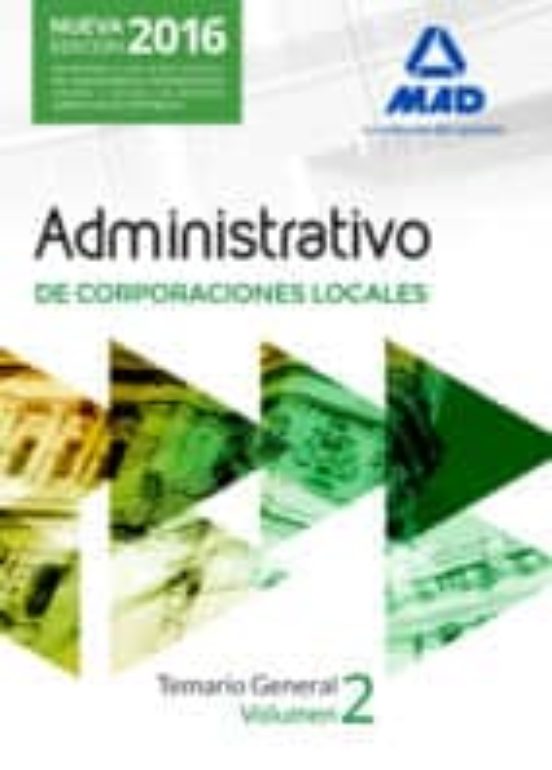 ADMINISTRATIVOS DE LAS CORPORACIONES LOCALES. TEMARIO GENERAL VOLUMEN 2