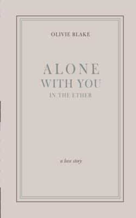 Alone With You In The Ether