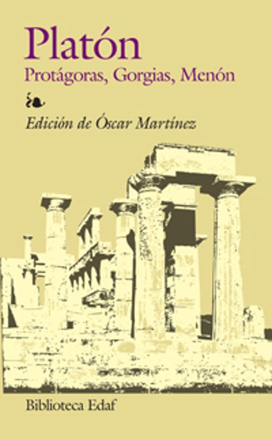 PROTAGORAS, GORGIAS Y MENON | PLATON | Casa Del Libro México