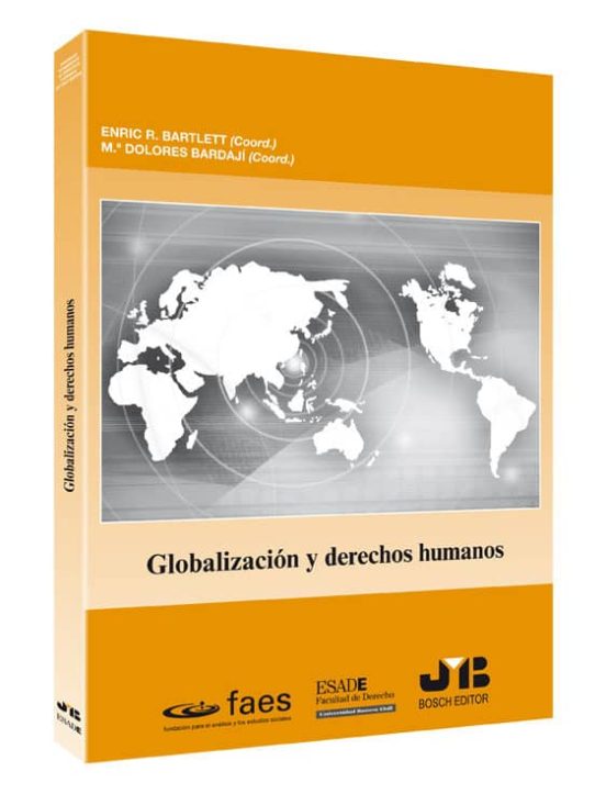 Globalizacion Y Derechos Humanos Enric Bartlett Casa Del Libro