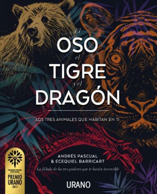 El Oso El Tigre Y El Dragon Andres Pascual Casa Del Libro