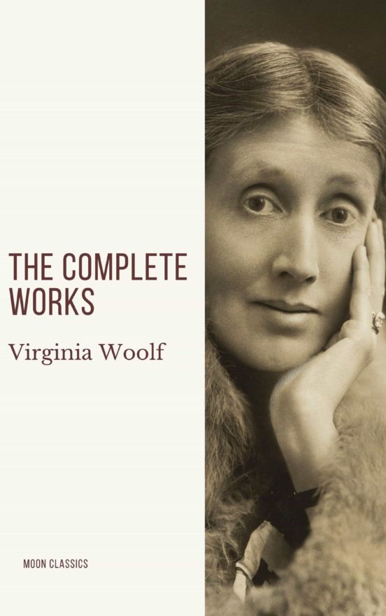 VIRGINIA WOOLF: THE COMPLETE WORKS EBOOK | WOOLF VIRGINIA | Descargar ...