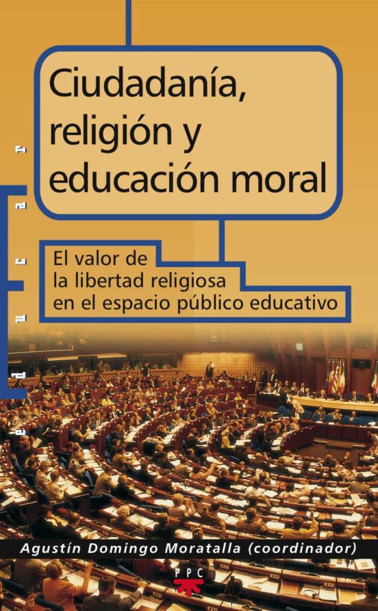 ciudadania-religion-y-educacion-moral-el-valor-de-la-libertad-r-eligiosa-en-el-espacio-publico